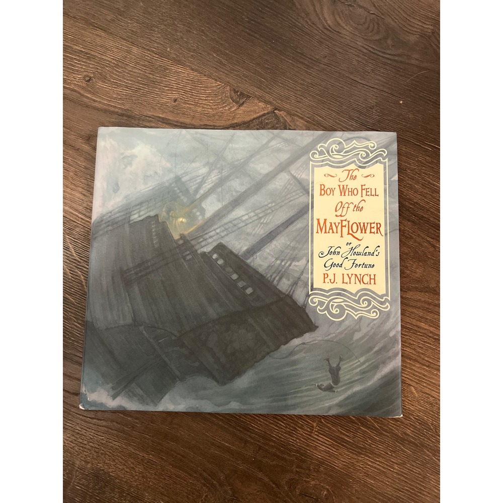 The Boy Who Fell Off the Mayflower PJ‎ Lynch Hardcover 9780763665845 History
